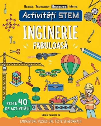 Activități STEM: Inginerie fabuloasă