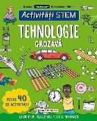 Activități STEM: Tehnologie grozavă