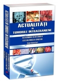 Actualitati in tumorile intracraniene