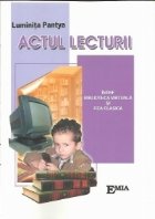 Actul lecturii intre biblioteca virtuala