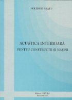 Acustica interioara pentru constructii masini