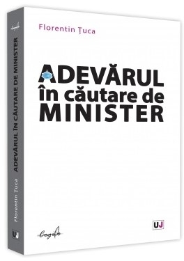 Adevarul in cautare de Minister