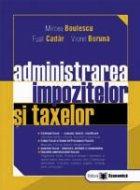 Administrarea impozitelor ş taxelor