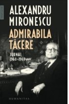 Admirabila tacere. Jurnal 1968-1969