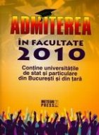 Admiterea in facultate 2010