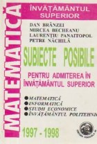 Admiterea invatamantul superior Matematica Subiecte