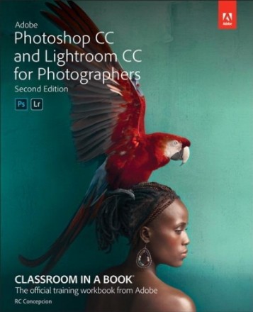 Adobe Photoshop CC and Lightroom CC for Photographers Classr