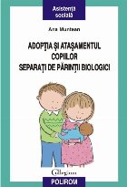 Adopția și atașamentul copiilor separați