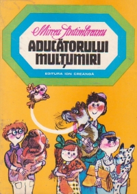 Aducatorului multumiri