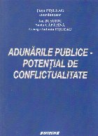 Adunarile publice potential conflictualitate