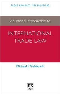 Advanced Introduction to International Trade Law