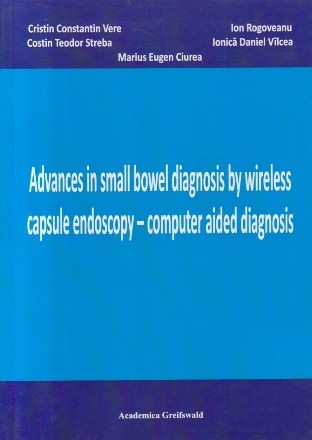 Advances in Small Bowel Diagnosis by Wireless Capsule Endoscopy - Computer Aided Diagnosis