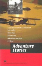 Adventure Stories - Unadapted short stories by: Jack London, Victor Hugo, Doris Lessing, Robert Louis Stevenso