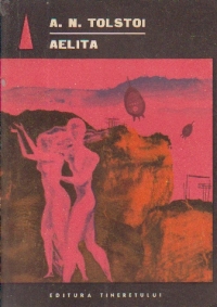 Aelita. Hiperboloidul inginerului Garin