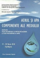 Aerul apa componente ale mediului