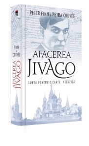 Afacerea Jivago. Lupta pentru o carte interzisa