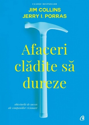 Afaceri clădite să dureze