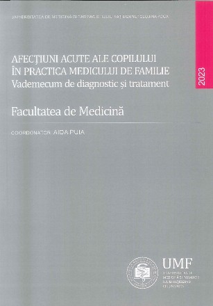 Afecţiuni acute ale copilului în practica medicului de familie : vademecum de diagnostic şi tratament