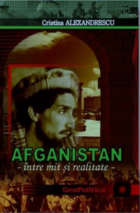 Afganistan - Intre mit si realitate