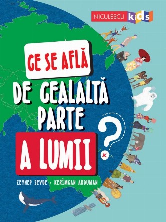 Ce se află de cealaltă parte a lumii?