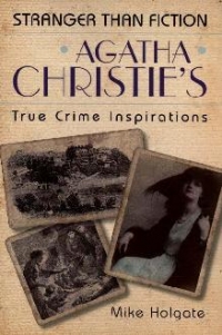 Agatha Christie s True Crime Inspiration