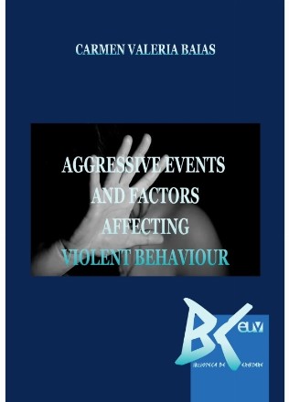 Aggressive events and factors affecting violent behaviour : a longitudinal study in the romanian juvenile prison system