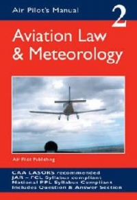 Air Pilots Manual 2 Aviation Law and Meteorology