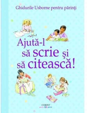 Ajută-l să scrie și să citească! Ghidurile Usborne pentru părinți