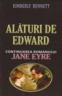 Alaturi de Edward. Continuarea romanului Jane Eyre