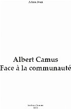 Albert Camus Face communauté