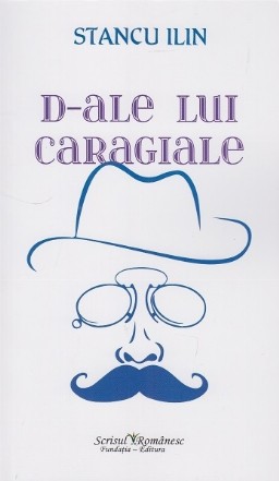 D-ale lui Caragiale