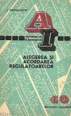 Alegerea acordarea regulatoarelor (Procese lente)