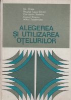 Alegerea utilizarea otelurilor