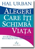 Alegeri care iti schimba viata