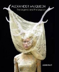 Alexander McQueen:Legend and The Legacy