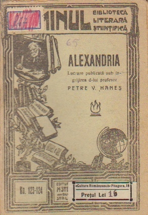 Alexandria (Sub ingrijirea prof. Petre V. Hanes)