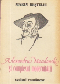 Alexandru Macedonski si complexul modernitatii