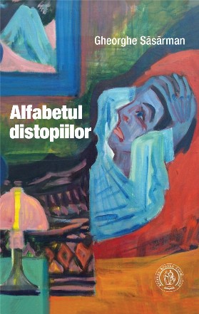 Alfabetul distopiilor