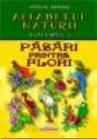 Alfabetul naturii, volumul 1: Pasari printre flori