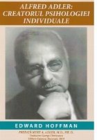 Alfred Adler Creatorul Psihologiei Individuale