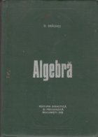 Algebra (Draghici, Editie 1972)