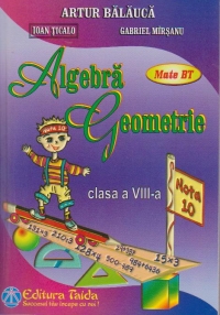 Algebra, Geometrie, Clasa a VIII-a (editie 2013)