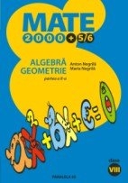 ALGEBRA. GEOMETRIE. CLASA A VIII-A. PARTEA A II-A (2000 +4/5)