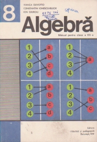 Algebra - Manual pentru clasa a VIII-a (Editie 1978)