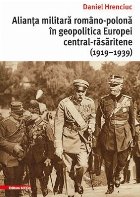 Alianta militara romano polona geopolitica