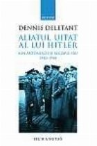 Aliatul uitat lui Hitler Ion