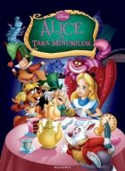 Alice in Tara Minunilor (colectia Disney Clasic HC)