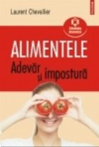 Alimentele Adevar impostura