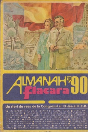 Almanah Flacara 1990 - Un sfert de veac de la Congresul al IX-lea al PCR