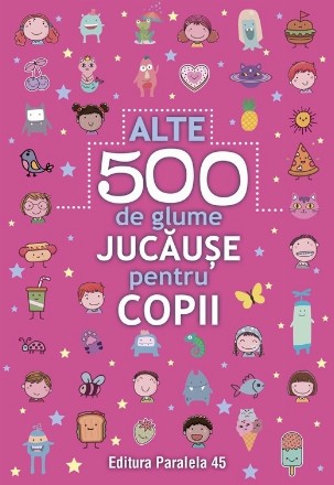 Alte 500 de glume jucăuşe pentru copii